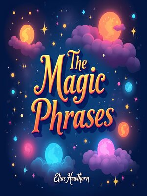 cover image of The Magic Phrases